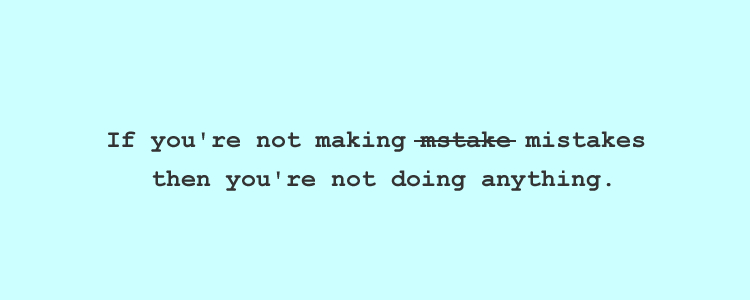 Writing an Online Course - It's Okay to Make Mistakes